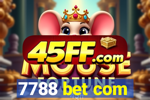 7788 bet com